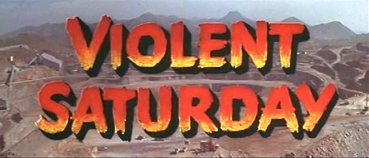 Violent Saturday - 1955